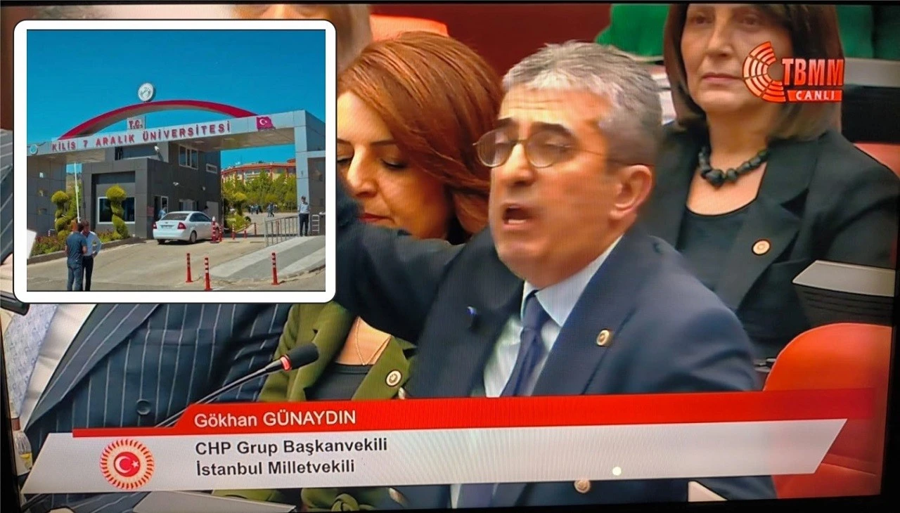 CHP&rsquo;li Grup Başkanı Kilis 7 Aralık &Uuml;niversitesinin Reklamın Yaptı