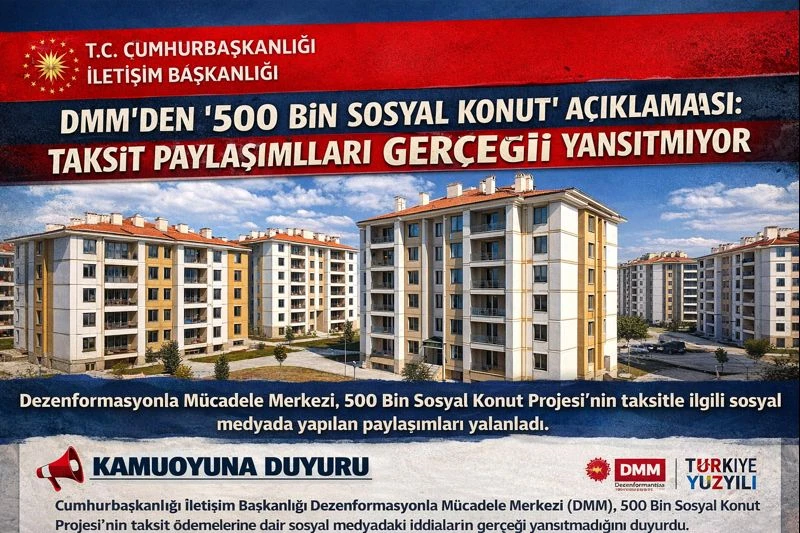 DMM&rsquo;den &ldquo;500 Bin Sosyal Konut&rdquo; a&ccedil;ıklaması