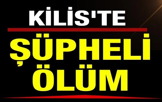 Ölümü şüpheli bulundu
