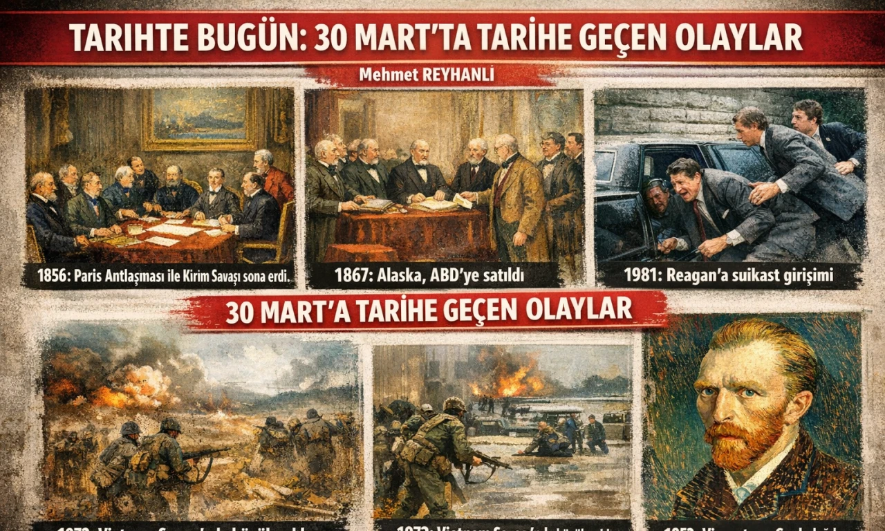 Tarihte Bug&uuml;n: 30 Mart&rsquo;ta Tarihe Ge&ccedil;en Olaylar