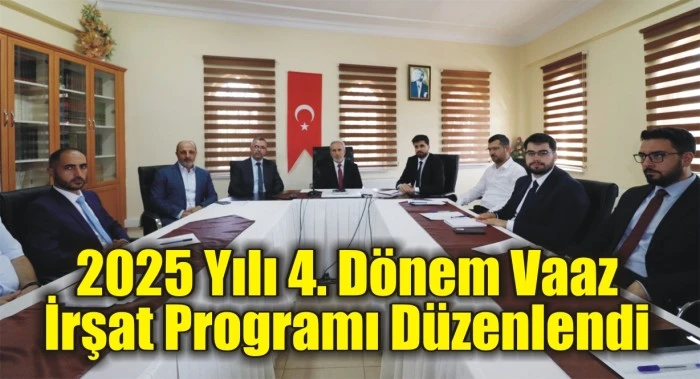 2025 Yılı 4. Dönem Vaaz İrşat Programı Düzenlendi