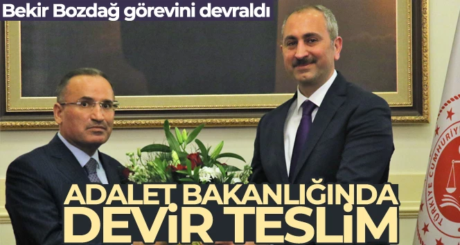 ADALET BAKANLIĞI'NDA DEVİR TESLİM TÖRENİ GERÇEKLEŞTİ