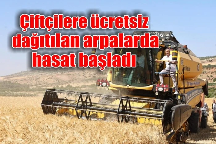 Çiftçilere ücretsiz dağıtılan arpalarda hasat başladı