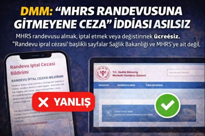 DMM: &ldquo;MHRS randevusuna gitmeyene ceza&rdquo; iddiası asılsız