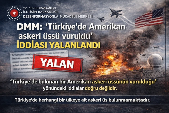 DMM: &ldquo;T&uuml;rkiye&rsquo;de Amerikan askeri &uuml;ss&uuml; vuruldu&rdquo; iddiası yalanlandı