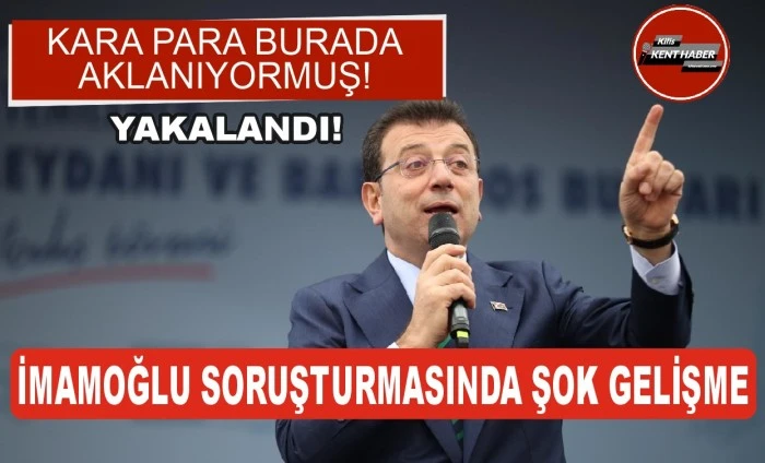 İMAMOĞLU DAVASINDA BOMBA GELİŞME