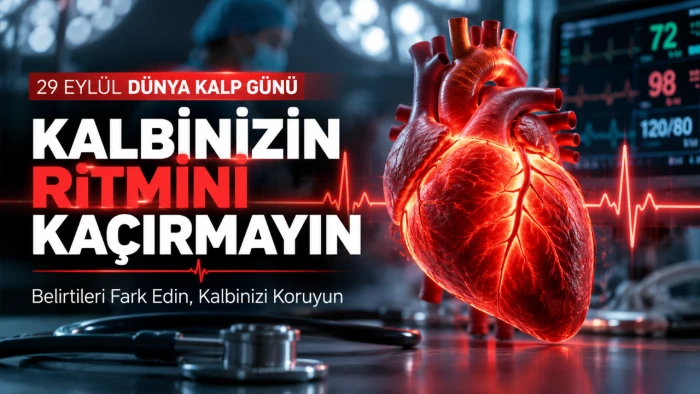 Kalbinizin Ritmini Ka&ccedil;ırmayın, Belirtileri Fark Edin