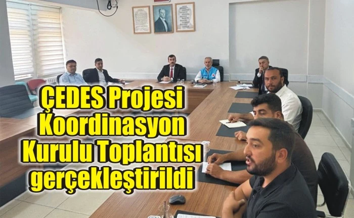 Kilis’te ÇEDES Projesi Yol Haritası Belirlendi