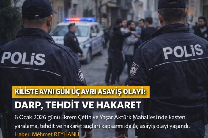 Kilis&rsquo;te d&uuml;n yaşanan asayiş olayları