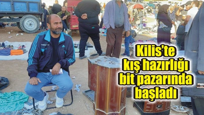 Kilis’te kış hazırlığı bit pazarında başladı