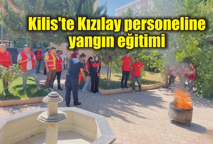 Kilis'te Kızılay personeline yangın eğitimi