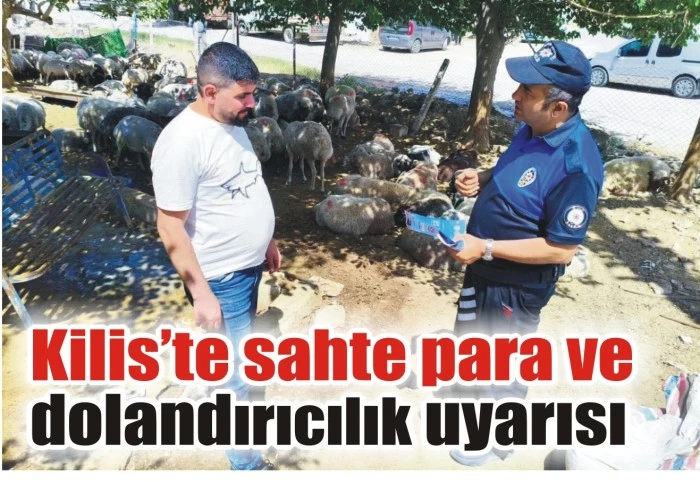 Kilis’te Sahte Para ve Dolandırıcılık