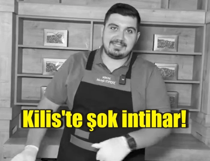 Kilis'te şok intihar!