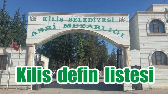 Kilis'te vefat edenler...