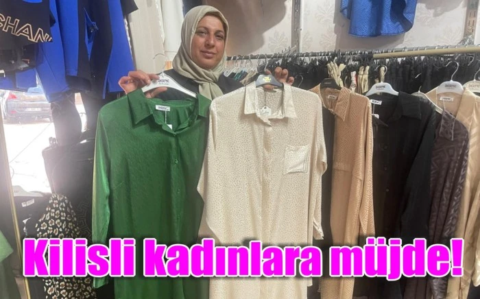 Kilisli kadınlara müjde!