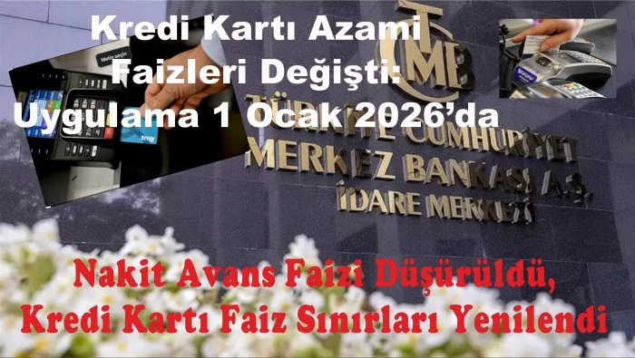 Kredi Kartı Faizlerinde Yeni Dönem: Limitler Değişti