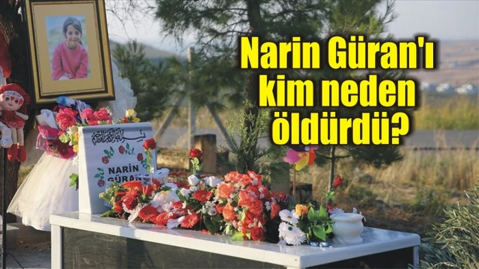 Narin Güran'ı kim, neden öldürdü?