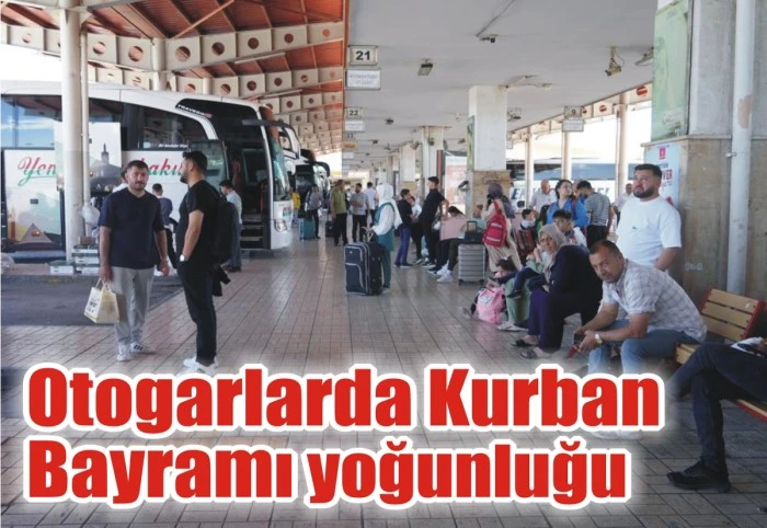 Otogarlarda Kurban Bayramı yoğunluğu