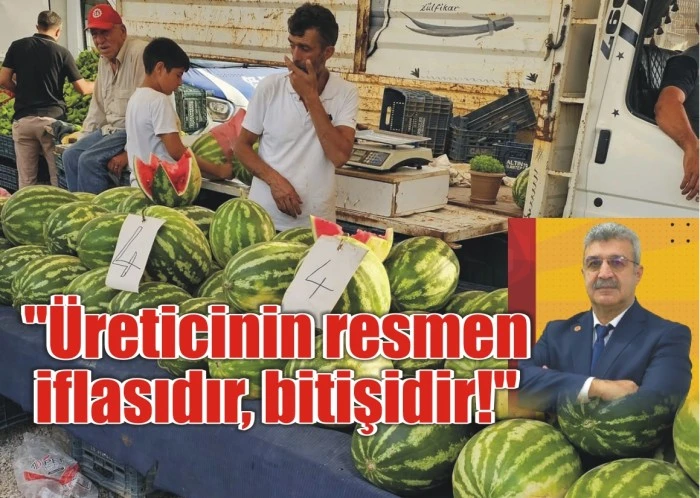 "Üreticinin resmen iflasıdır, bitişidir!"