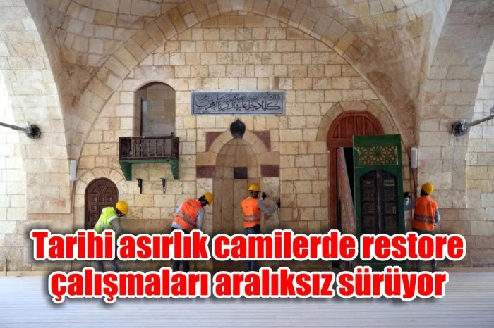 Tarihi asırlık camilerde restore çalışmaları aralıksız sürüyor
