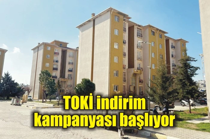 TOKİ indirim kampanyası başlıyor