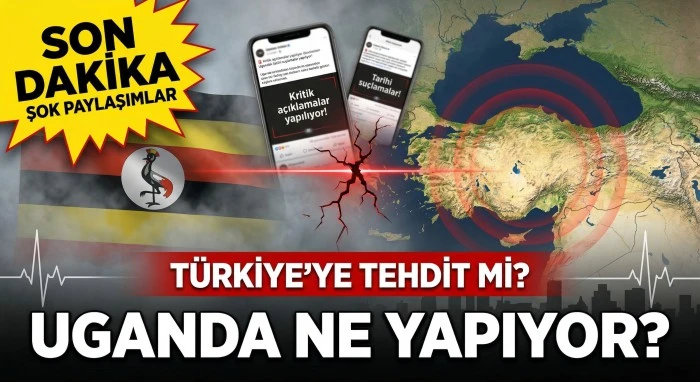 Uganda&rsquo;dan T&uuml;rkiye&rsquo;ye Skandal Tehdit