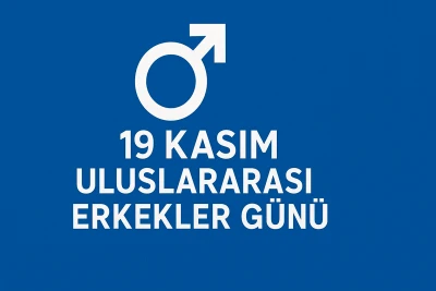 19 Kasım Erkekler Gününüz Kutlu Olsun
