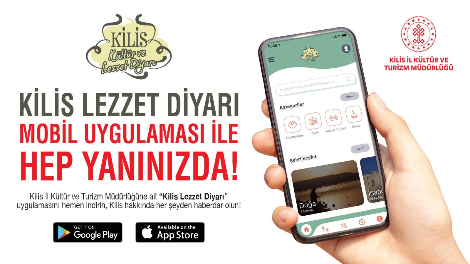 KİLİS KÜLTÜR VE TURİZM MÜDÜRLÜĞÜNÜN MOBİL UYGULAMASI!  "KİLİS LEZZET DİYARI"