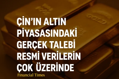 Çin’in gizli altın alımları küresel piyasayı karıştırıyor