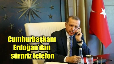 Cumhurbaşkanı Erdoğan’dan Kilis’e Sürpriz Telefon   