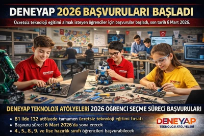 DENEYAP 2026 başvuruları başladı