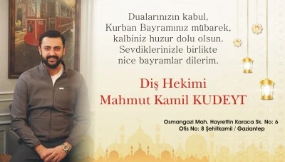 Diş Hekimi Mahmut Kamil Kudeyt’ten Kurban Bayramı Mesajı:  