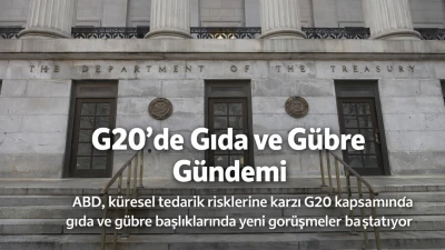 G20&rsquo;de Gıda ve G&uuml;bre G&uuml;ndemi