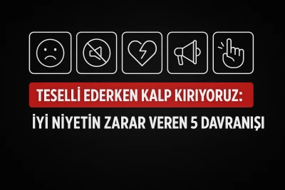 TESELLİ EDERKEN KALP KIRIYORUZ: İYİ NİYETİMİZ KALP KIRIYOR