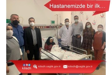 KİLİS DEVLET HASTANESİ FAZIL HOCA İLE ADETA TARİH YAZIYOR