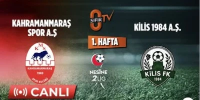 Kilis FK, deplasmanda Kahramanmaraşspor karşısında!