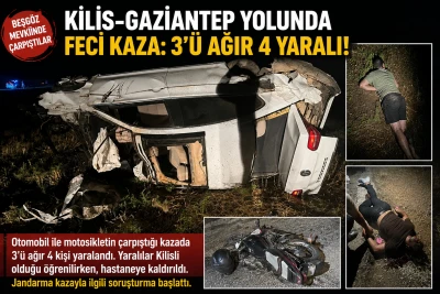 Kilis-Gaziantep Karayolunda Feci Kaza: 3&rsquo;&uuml; Ağır 4 Yaralı