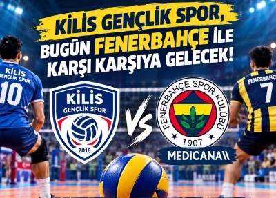 Kilis Gen&ccedil;lik Spor, Bug&uuml;n Fenerbah&ccedil;e ile Karşı Karşıya Gelecek!