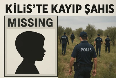 Kilis’te 13 yaşındaki çocuk kayboldu: Polis alarma geçti