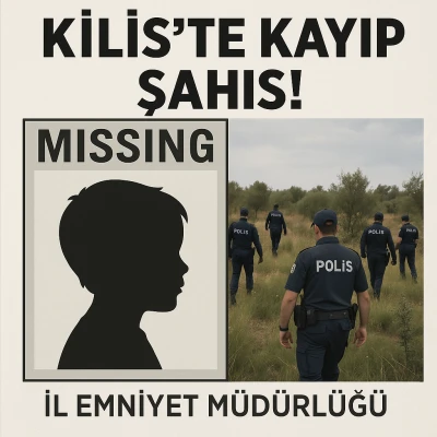 Kilis’te 15 yaşındaki çocuk kayboldu
