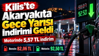 Kilis&rsquo;te Akaryakıta Gece Yarısı İndirimi Geldi! 