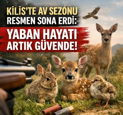 Kilis&rsquo;te Av Sezonu Kapandı