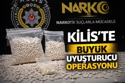 Kilis&rsquo;te B&uuml;y&uuml;k Uyuşturucu Operasyonu