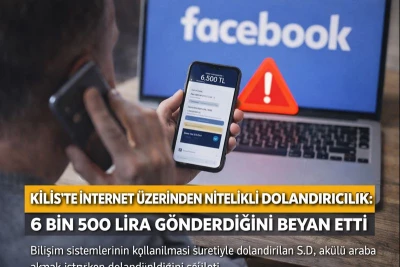 Kilis&rsquo;te internet &uuml;zerinden nitelikli dolandırıcılık