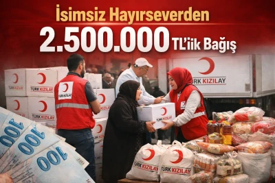 Kilis&rsquo;te İsmini A&ccedil;ıklamayan Hayırseverden 2,5 Milyon TL&rsquo;lik Bağış