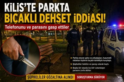 Kilis'te Parkta Bı&ccedil;aklı Dehşet İddiası!