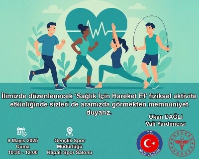 Kilis’te “Sağlık İçin Hareket Et Günü” Etkinliği Düzenleniyor