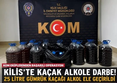 Kilis&rsquo;te Şehit Sakıp Mahallesi&rsquo;nde Ka&ccedil;ak Alkol  Yakalandı