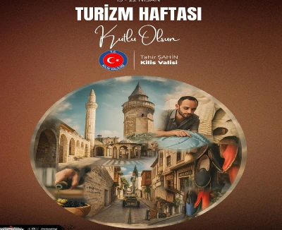 Kilis’te Turizm Haftası etkinlikleri başladı