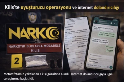 Kilis&rsquo;te uyuşturucu operasyonu ve internet dolandırıcılığı